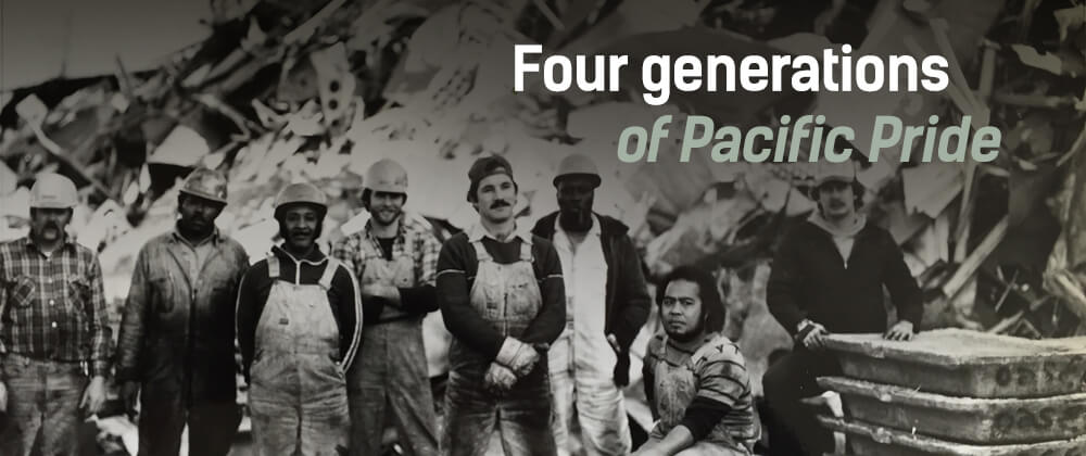 Four Generations of Pacific Pride